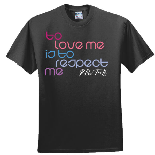 To love me is to respect me (white) Thumbnail
