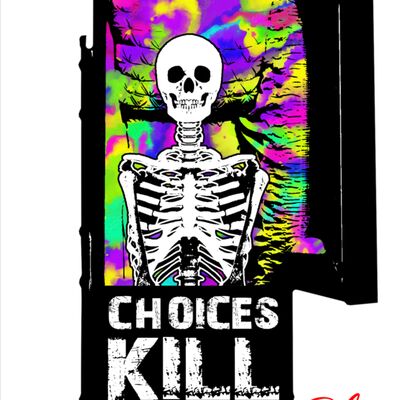Choices Kill, Choose Wisely Thumbnail