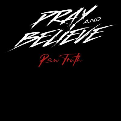 Pray and Believe (white design) Thumbnail