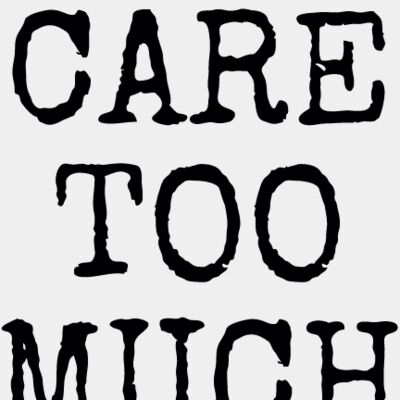 you care too much Thumbnail